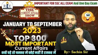 January to September 2023 Top 300 important current affairs by Sachin Sir for all one day exams