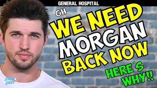General Hospital: Why We Need Morgan Back Now! Bryan Craig Return (or a Recast) #gh