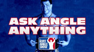 The Kurt Angle Show #115 - Ask Kurt Anything