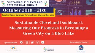 Sustainable Cleveland Dashboard: Measuring Our Progress in Becoming a Green City on a Blue Lake