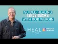 Rob Wergin - Healing Session (HEAL with Kelly Instagram Live Replay - September 11th, 2024)