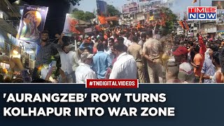 Kolhapur Violence: 'Aurangzeb' Row Turns Ugly As Clashes Over Social Media Post Bring City To Boil