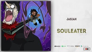 Jasiah - SOUL EATER