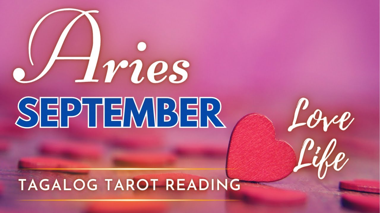 ♈ ARIES 😍 LOVE READING SEPTEMBER 2023 For 💗 Singles And 💞 In-A ...