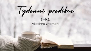 Týdenní predikce 3.2. - 9. 2. ♈️♉️♊️♋️♌️♍️♎️♏️♐️♑️♒️♓️ - výklad karet