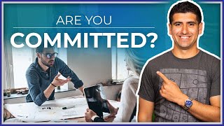 How Committed Are You? - What Is Your Level Of Commitment? - Being Committed