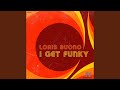 I Get Funky (Extended Mix)