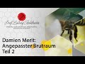 Damien Merit - Angepasster Brutraum Teil 2