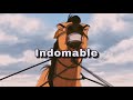 Indomable | Declay’s Creation