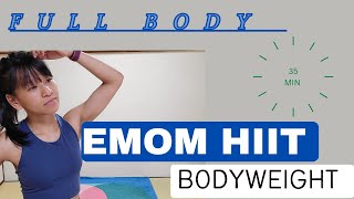 35Minute EMOM FULL BODY HIIT Workout/ No Equipment at home