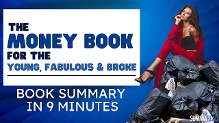 THE MONEY BOOK FOR THE YOUNG | FABULOUS & BROKE BY SUZE ORMAN | Book Summary | Summaread