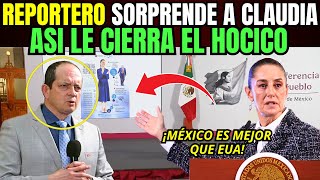 ¡REPORTERO LLEGO CON TODO!  CLAUDIA LE CIERRA EL H0C1C0 A TRUMP CON ESTO, MÉXICO SUPERÓ A EUA