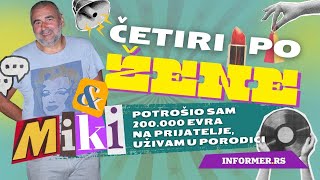 4 I PO ŽENE - Miki Đuričić ogolio dušu: \