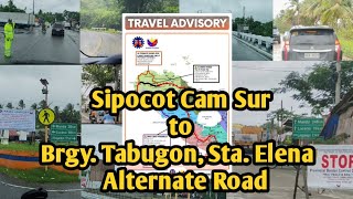 Alternate Road from Sipocot Camarines Sur to Brgy. Tabugon, Sta. Elena Crossing!!