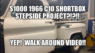 $1000 1966 Chevy C10 Shortbox Stepside Project Truck walk around video!