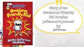 Diary of an Awesome Friendly Kid Rowley Jefferson's Journal Full Audiobook