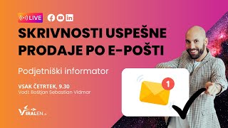 Podjetniški informator E09: Skrivnosti uspešne prodaje po e-pošti