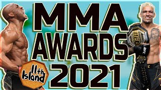 THE 2021 MMA AWARD SHOW - Presented by the 11th Island