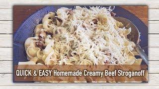 QUICK & EASY Homemade Creamy Beef Stroganoff Recipe