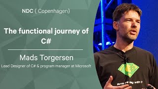 The functional journey of C# - Mads Torgersen - NDC Copenhagen 2022