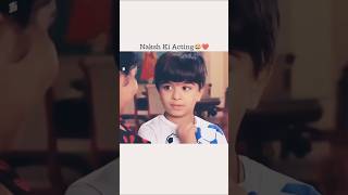 Naksh ki acting 😱😍🤣❤️#viralvideo #funny #love #nature #akshara #shortfeed #yt