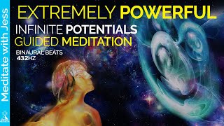 Powerful Guided Meditation! Tune Into The Realm Of Infinite Potentials.