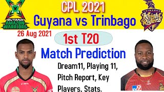 Guyana vs Trinbago 1st T20 Match  | GUY vs TKR Dream11 Team | GAW vs TKR | CPL 2021