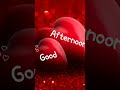 good afternoon status video #shortvideo #goodafternoon