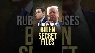 Rubio Exposes Biden Secret Files