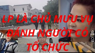 QUANG TUẤN BỊ NHÓM LP HA LỢI DỤNG VÌ SAO? VỤ ĐÁNH NGƯỜI CÓ TỔ CHỨC CÒN NHIỀU HUYỀN CƠ....