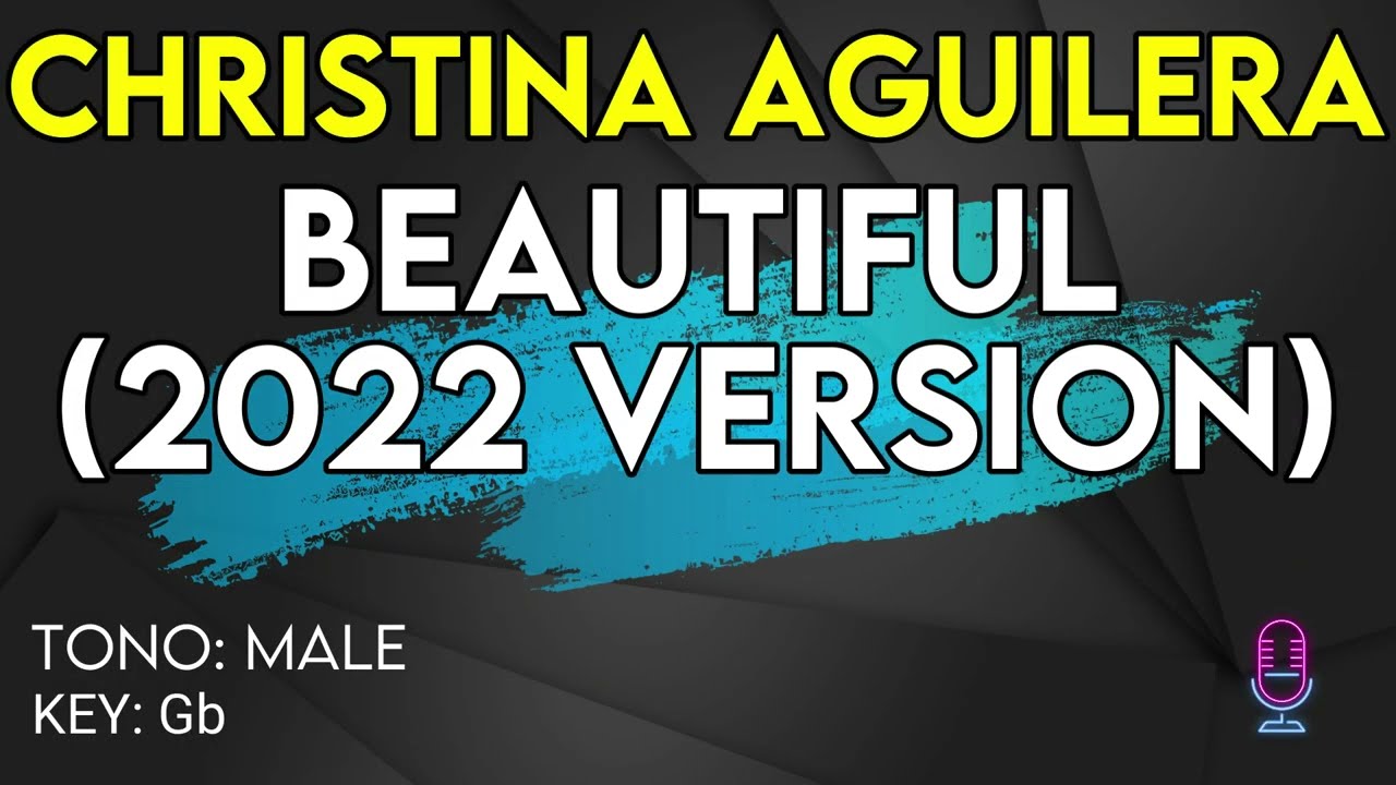 Christina Aguilera - Beautiful 2022 - Karaoke Instrumental - Male - YouTube