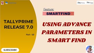 How to Apply Advanced Search Criteria with SmartFind in TallyPrime 7.0