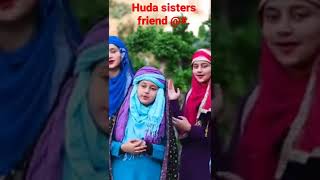 Huda sisters friend @#.