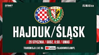 LIVE: Hajduk Split - Śląsk Wrocław | Sparing #UMAGica