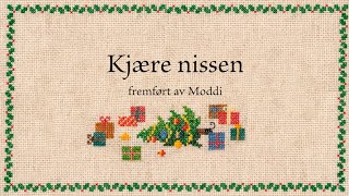 Moddi - Kjære Nissen (Lyric Video)