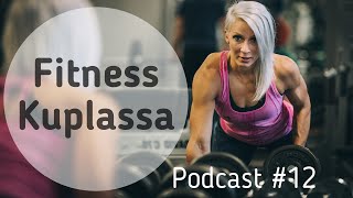 FitnessKuplassa #12 Senni Nieminen | Body Fitneksen maailmanmestari 2019