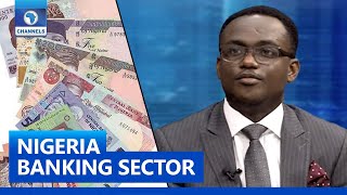 Nigeria's Banking Sector: The Challenges And Prospects