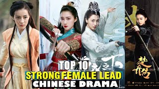 Top 10 Strong Female Lead in Chinese Dramas