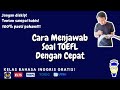 Cara Menjawab Soal TOEFL Structure dan Written Expression dengan Cepat dan Benar!