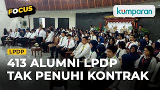 Kuliah Dibiayai Negara, tapi 413 Alumni Penerima Beasiswa LPDP Tak Kembali ke Indonesia, Kenapa?