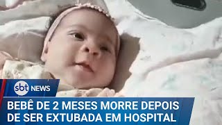 Bebê morre após ser extubada em hospital; família fala em negligência médica | #SBTNews (31/01/25)