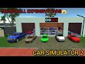 🔓UNLOCK ALL EXPENSIVE CARS IN SHOWROOM IN CAR SIMULATOR 2 1.53.20 NEW UPDATE......... MOST VIRAL