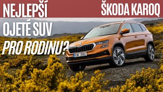 Škoda Karoq: Nejlepší tip na ojeté SUV pro rodinu?