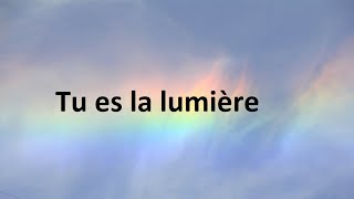 Tu es la lumière  -De Thérèse Motte . Du CD \