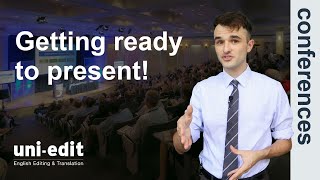 Preparing your academic conference presentation -- 11 super-clear tips