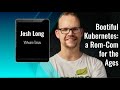 Devnexus 2021 Josh Long   Bootiful kubernetes