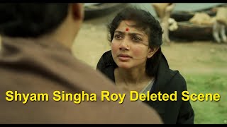 Shyam Singha Roy Deleted Scene || Nani, Sai Pallavi, Krithi Shetty || 6MMTV