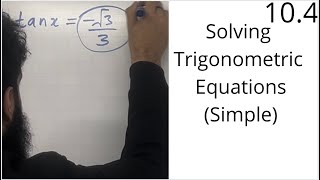 Edexcel AS Level Maths: 10.4 Solving Trigonometric Equations (Simple Trigonometric Equations)