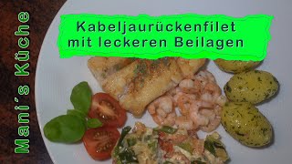 Mani kocht - Kabeljaurückenfilet mit Beilagen aus Mani´s Küche