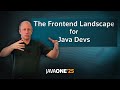 A Java Developer's Guide to Navigating the Frontend Landscape